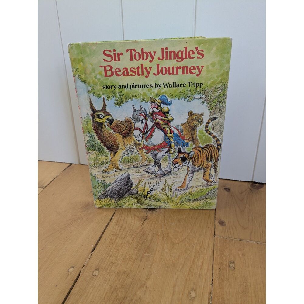 Sir Toby Jingle's Beastly Journey by Wallace Tripp - 1976 - Hardback